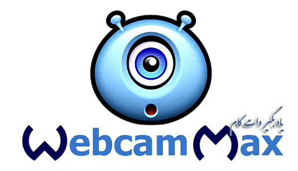 مدیریت وب کم با نرم افزار WebcamMax